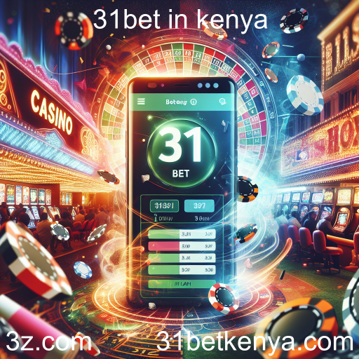A Revolução das Apostas Móveis com 31bet no Quênia